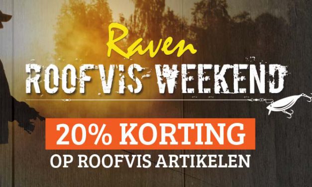 Roofvisweekend! – 20% KORTING bij Raven!