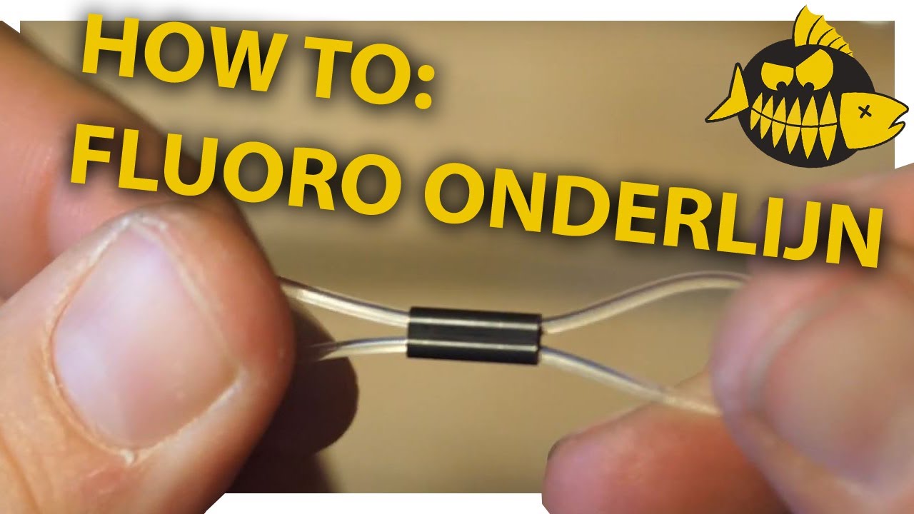 How to – Zo maak je een fluorocarbon onderlijn