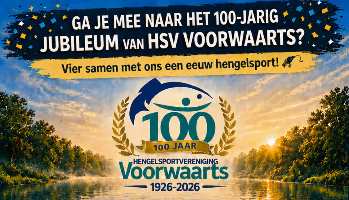 HSV Voorwaarts viert 100-jarig bestaan met groot hengelsportevenement!